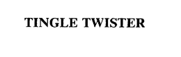 TINGLE TWISTER trademark