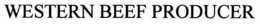 WESTERN BEEF PRODUCER trademark