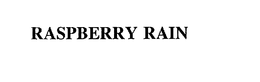 RASPBERRY RAIN trademark