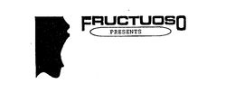 FRUCTUOSO PRESENTS trademark