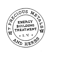 KS 7 PRECIOUS METALS KS AND HERBS ENERGY BUILDING TREATMENT I.V. trademark