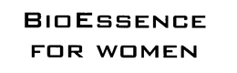 BIOESSENCE FOR WOMEN trademark
