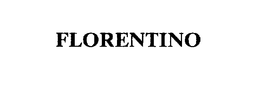 FLORENTINO trademark