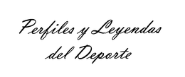 PERFILES Y LEYENDAS DEL DEPORTE trademark