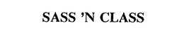 SASS 'N CLASS trademark