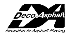 DECO ASPHALT INOVATION IN ASPHALT PAVING trademark