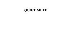 QUIET MUFF trademark