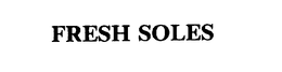 FRESH SOLES trademark