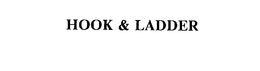 HOOK & LADDER trademark