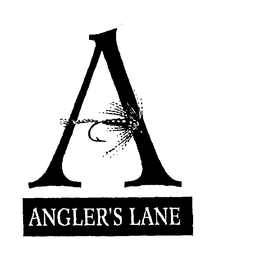 A ANGLER'S LANE trademark