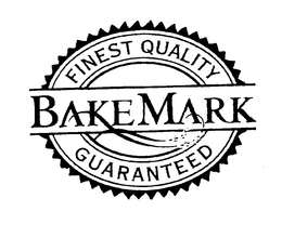 BAKEMARK FINEST QUALITY GUARANTEED trademark