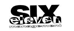 SIX ELEVEN MANAGEMENT trademark