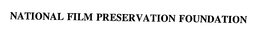 NATIONAL FILM PRESERVATION FOUNDATION trademark