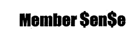 MEMBER $EN$E trademark