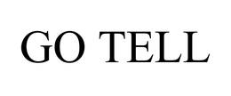 GO TELL trademark