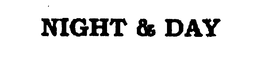 NIGHT & DAY trademark