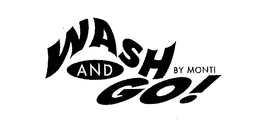 WASH AND GO! BY MONTI trademark