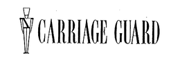 CARRIAGE GUARD trademark