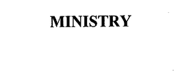 MINISTRY trademark