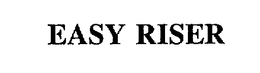 EASY RISER trademark