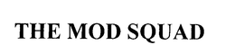 THE MOD SQUAD trademark