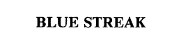 BLUE STREAK trademark