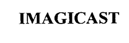 IMAGICAST trademark