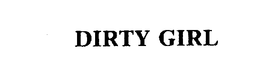 DIRTY GIRL trademark
