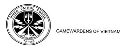 GAMEWARDENS OF VIETNAM RIVER PATROL FORCE TF-116 trademark