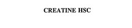 CREATINE HSC trademark