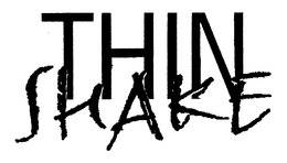 THIN SHAKE trademark
