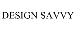 DESIGN SAVVY trademark