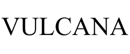 VULCANA trademark
