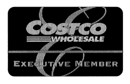 COSTCO WHOLESALE EXECUTIVE MEMBER trademark