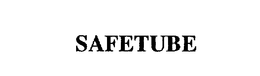 SAFETUBE trademark