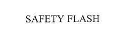 SAFETY FLASH trademark
