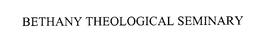 BETHANY THEOLOGICAL SEMINARY trademark