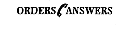 ORDERS ANSWERS trademark