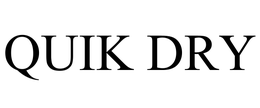 QUIK DRY trademark