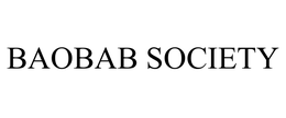 BAOBAB SOCIETY trademark