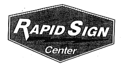 RAPID SIGN CENTER trademark