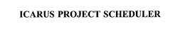 ICARUS PROJECT SCHEDULER trademark