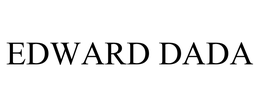 EDWARD DADA trademark