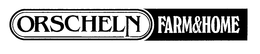 ORSCHELN FARM & HOME trademark