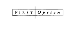 FIRST OPTION trademark