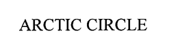 ARCTIC CIRCLE trademark