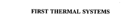 FIRST THERMAL SYSTEMS trademark
