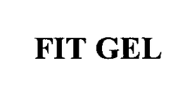 FIT GEL trademark