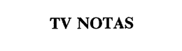 TV NOTAS trademark