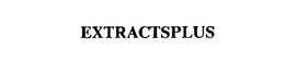EXTRACTSPLUS trademark